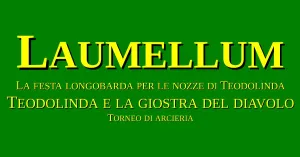 Laumellum: la grande festa Longobarda - Settembre 2022 - Immagine: 1
