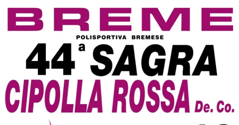 44ma Sagra della Cipolla Rossa di Breme - Giugno 2026